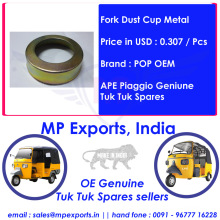 Genuine Tuk tuk Spares Fork Dust Cup Metal Ape